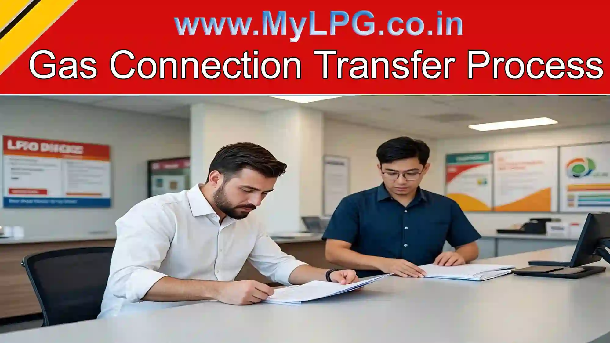 Submitting documents for Gas Connection Transfer at distributor office